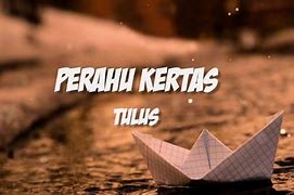 Perahu Kertas Karaoke Tulus Version